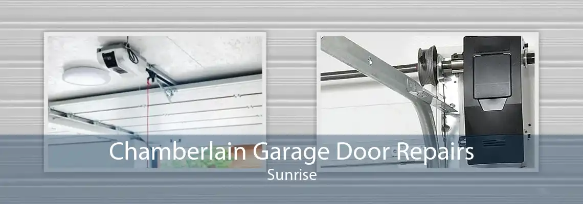 Chamberlain Garage Door Repairs Sunrise