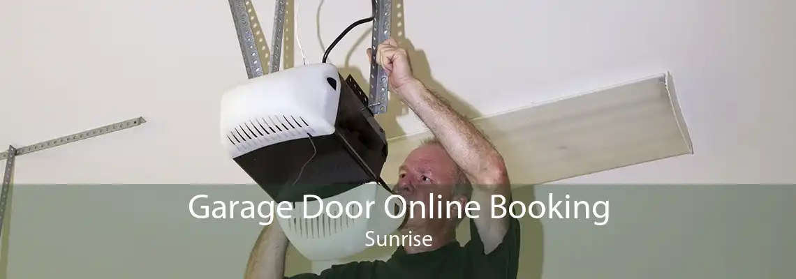 Garage Door Online Booking Sunrise