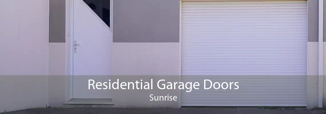 Residential Garage Doors Sunrise