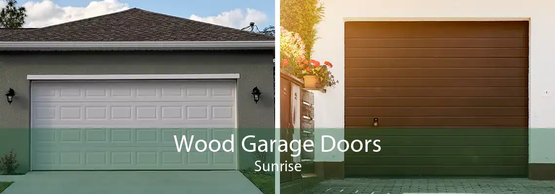 Wood Garage Doors Sunrise